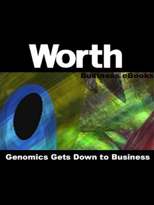 cover image of Worth Business eBooks: Genomics Gets Down to Business